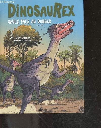Dinosaurex N3 - Seule face au danger