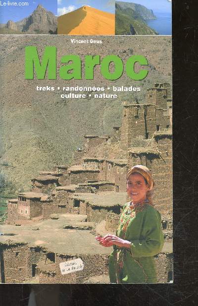 Maroc - Treks, randonnes, balades, culture, nature
