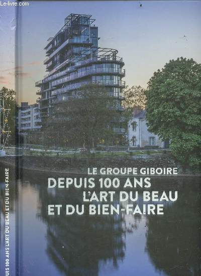 Le groupe Giboire - depuis 100 ans l'art du beau et du bien faire + Envoi de Francois Giboire