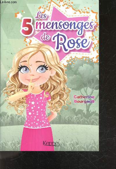 Les 5 Mensonges de Rose