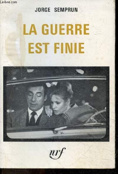 La guerre est finie - scenario du film d'Alain Resnais