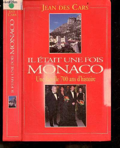 Il tait une fois Monaco - une famille 700 ans d'histoire