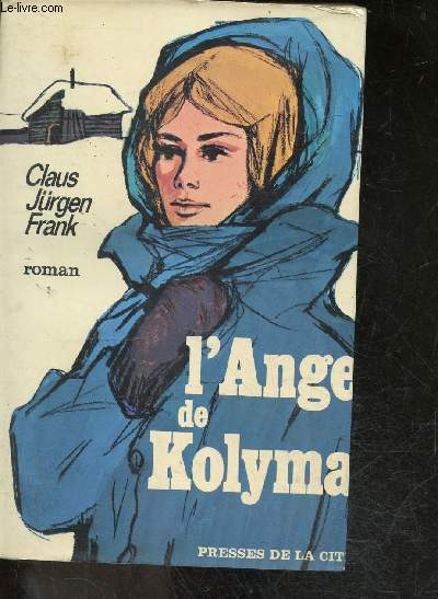 L'ange de Kolyma - roman