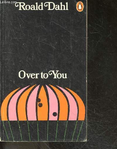 Over to you - ten stories of flyers and flying