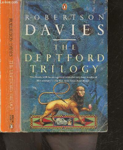 The Deptford Trilogy - Fifth Business, The Manticore, World of Wonders