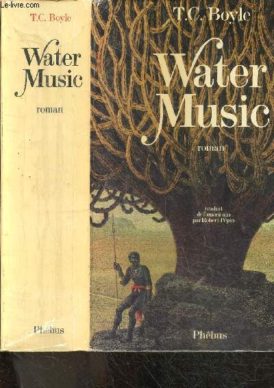 Water Music - roman - collection domaine romanesque