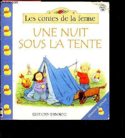 Une nuit sous la tente - les contes de la ferme - Cherche le canard