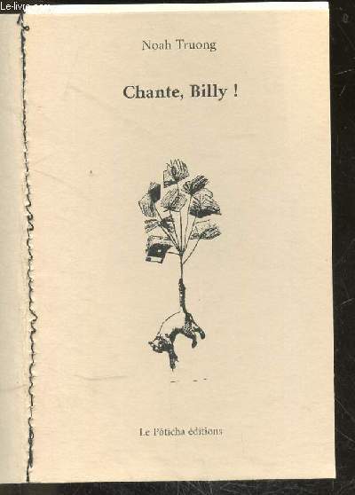 Chante, Billy ! - texte extrait d'un enselbke prochainement publie aux editions cambourakis
