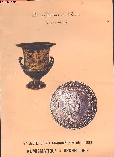 Les monnaies du Louvre - 9e vente a prix marques - novembre 1988 - numismatique - archeologie