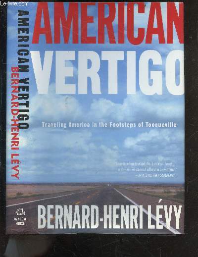 American Vertigo - Traveling America in the Footsteps of Tocqueville