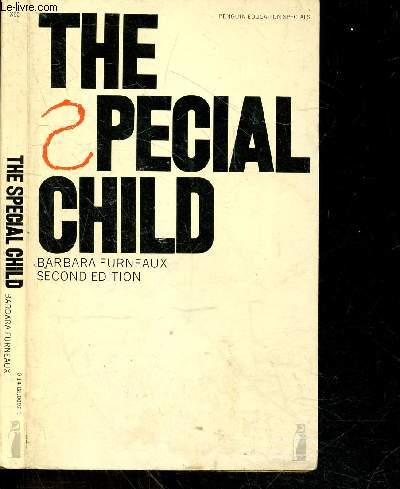 The special child - The education of mentally handicapped children - 2d edition