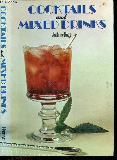 Cocktails and mixed drinks