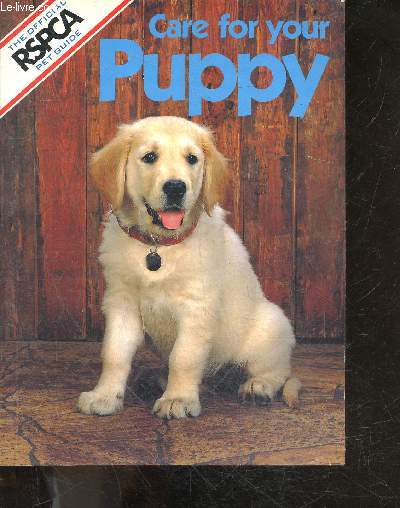 Care for your puppy - The official RSPCA pet guide