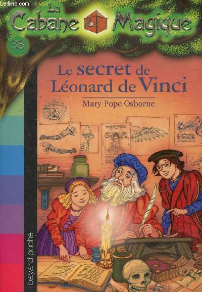 La cabane magique tome 33 : Le secret de Lonard de Vinci.