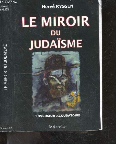 Le Miroir Du Judaisme - l'inversion accusatoire