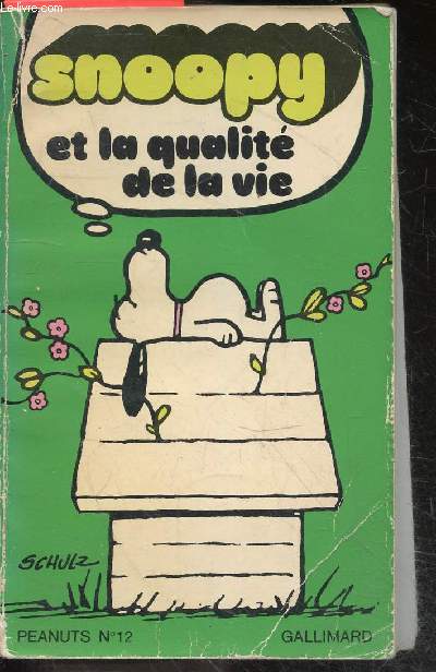 Snoopy et la qualite de la vie