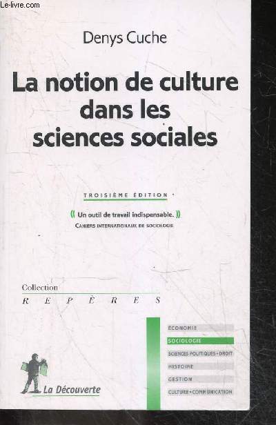 La notion de culture dans les sciences sociales - 3e editions