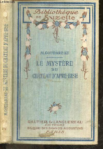 Le mystere du chateau d'apres bise - Bibliotheque de Suzette