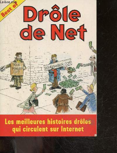 Drole de net- best of- les meilleures histoires droles qui circulent sur internet- N1