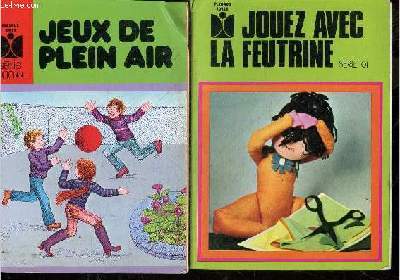 Lot de 2 ouvrages : jouez avec la feutrine + jeux de plein air