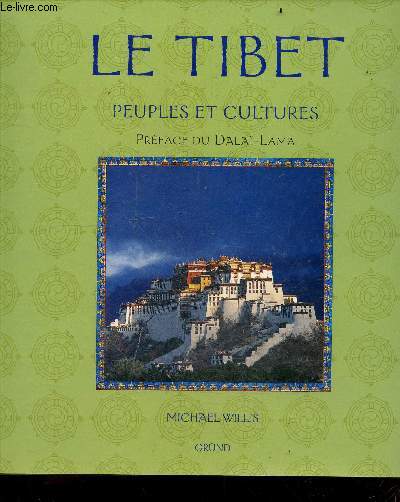 Le tibet - peuples et cultures