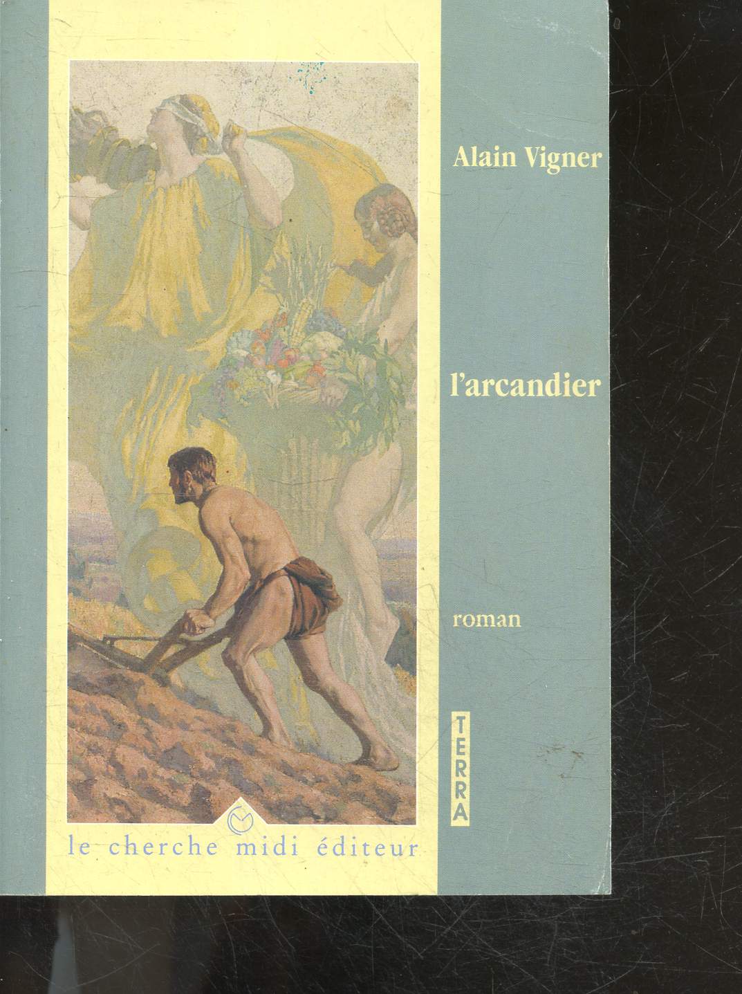 L'arcandier - roman - collection Terra