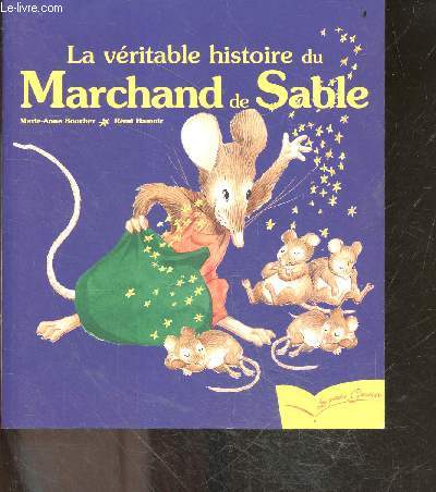 La vritable histoire du Marchand de Sable - les petits gautier N9