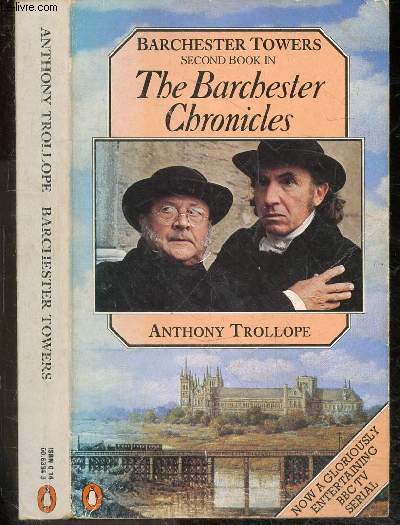 The Barchester Towers -second book in The Barchester chronicles