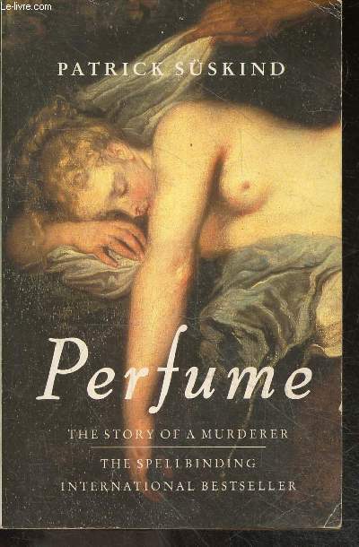 Perfume - The Story of a Murderer
