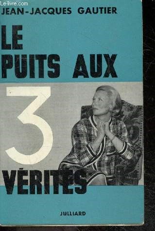 Le puits aux 3 verites