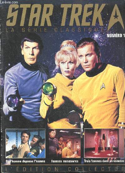 Star trek la serie classique N1- s.s. valiant balise d'enregistrement, gary mitchell, balok, harcourt fenton mudd, la barriere galactique, fesarius, rigel XII, dr elizabeth dehner, lieutenant bailey, jerry sohl