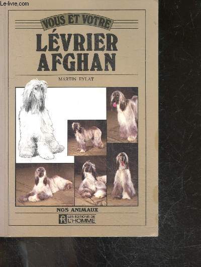 Vous et votre lvrier afghan - Nos animaux