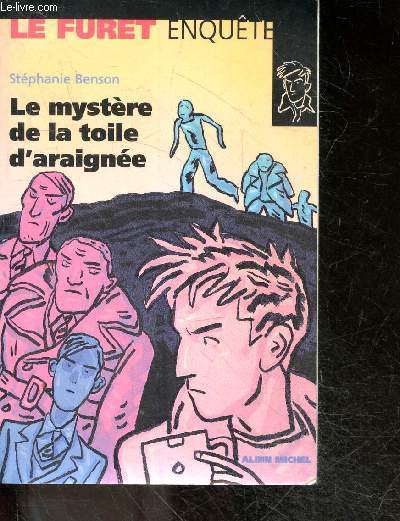 Le Mystre de la toile d'araigne - le furet enquete