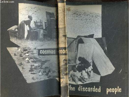 The discarded people - an account of african resettlement - third edition