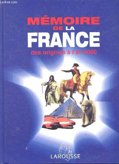 Mmoire de la France, des origines  l'an 2000
