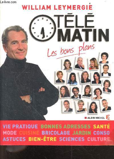 Tlmatin - Les bons plans - vie pratique, bonnes adresses, sante, mode, cuisine, bricolag, jardin, conso, astuces, bien etre, sciences, culture...