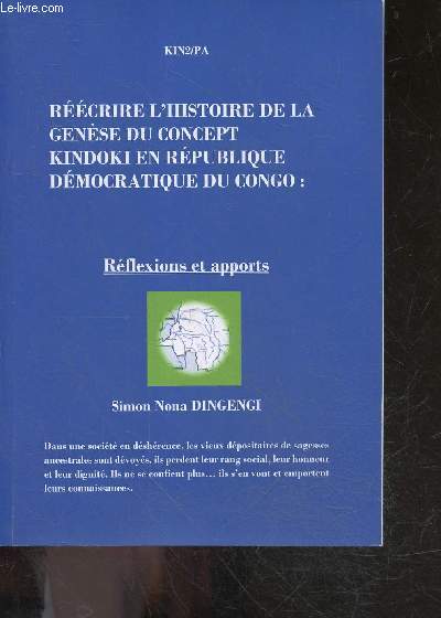 Reecrire l'histoire de la genese du concept kindoki en republique democratique du congo : reflexions et apports - KIN2/PA