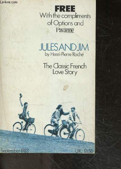 Jules And Jim - the classic french love story