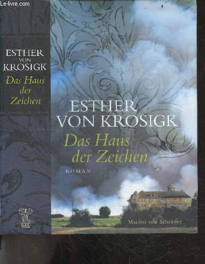Das haus der zeichen - roman