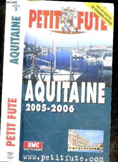 Petit fut : aquitaine 2005-2006 - edition 5