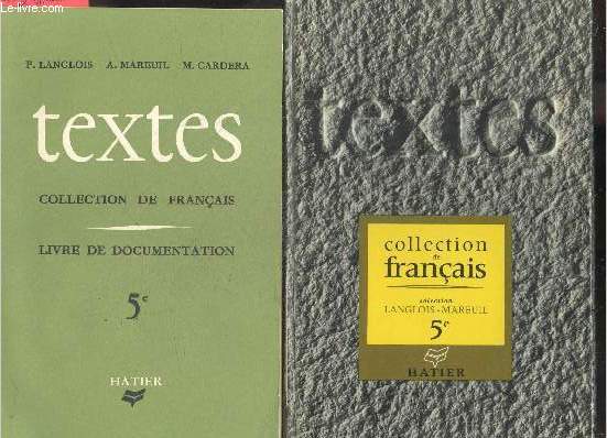 Textes , collection de francais 5e - Manuel + Livre de documentation : lot de 2 ouvrages
