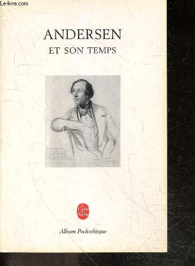 ANDERSEN ET SON TEMPS - album pochotheque