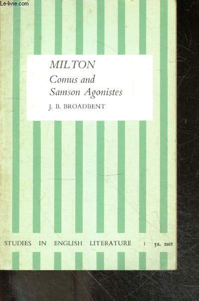 Milton : Comus and Samson Agonistes