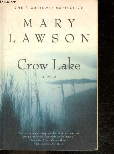 Crow Lake - a novel