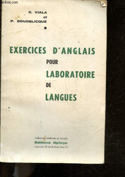Exercices d'anglais pour laboratoire de langues - Collection methode et travail