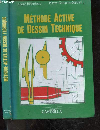 Methode active de dessin technique - editions aux nouvelles normes