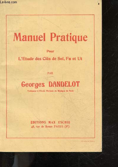 Manuel pratique pour l'etude des cles de sol, fa et ut