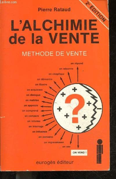 L'alchimie de la vente - Methode de vente - 2e edition