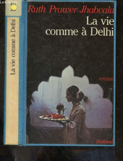 La Vie comme  Delhi - roman