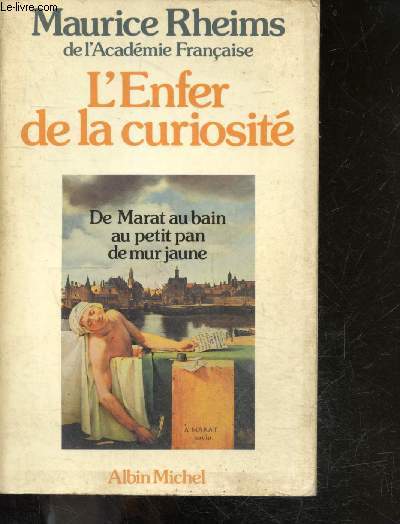 L' Enfer de la Curiosit - de marat au bain au petit pan de mur jaune